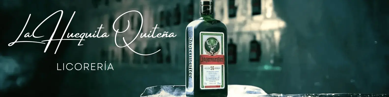 La Huequita Quiteña JaggerMeister - Licorería al norte de Quito con entregas a domicilio las 24 horas La Huequita Quiteña